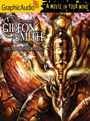 cover image of Gideon Smith and the Brass Dragon